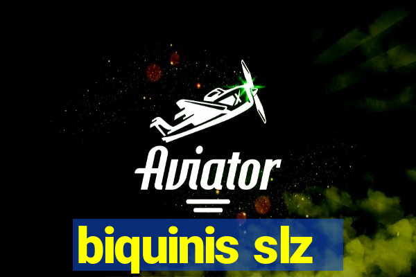 biquinis slz